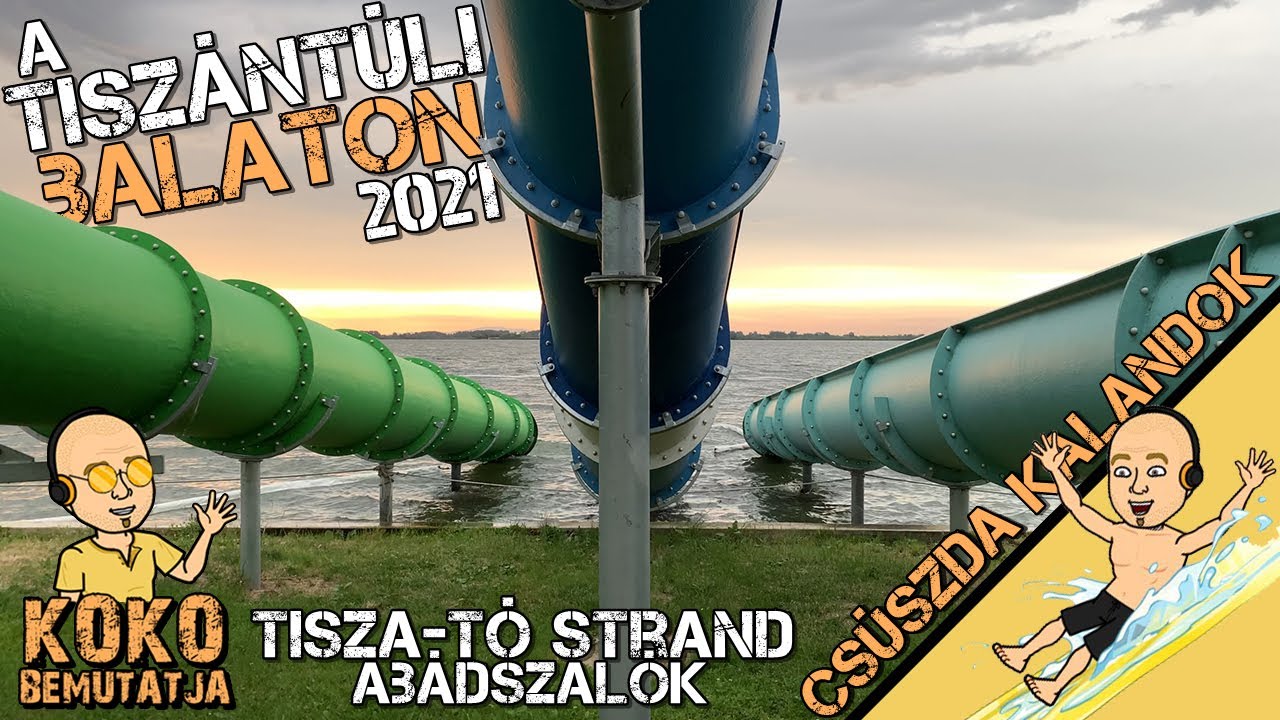 A tiszántúli Balaton 🏖️ Tisza-tó strand Abádszalók | Csúszda kalandok '21