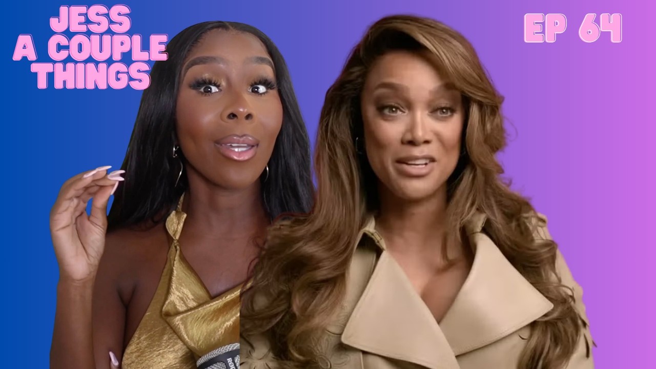 TYRA BANKS &mdash; СУЩИЙ ДЕМОН.... | Jess A Couple Things ЭП 64