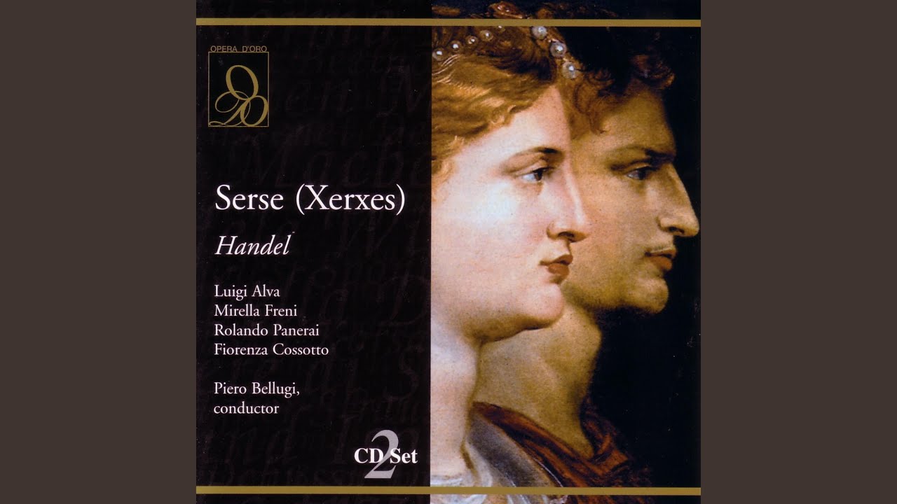 Handel: Serse (Xerxes) : Va godendo vezzoso e bello