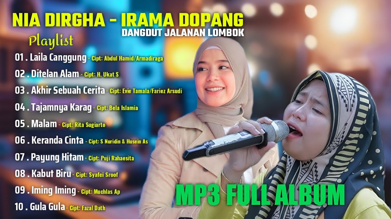 TOP 10 FULL ALBUM | LAILA CANGGUNG | NIA DIRGHA - MUSIK JALANAN LOMBOK - IRAMA DOPANG | Mp3
