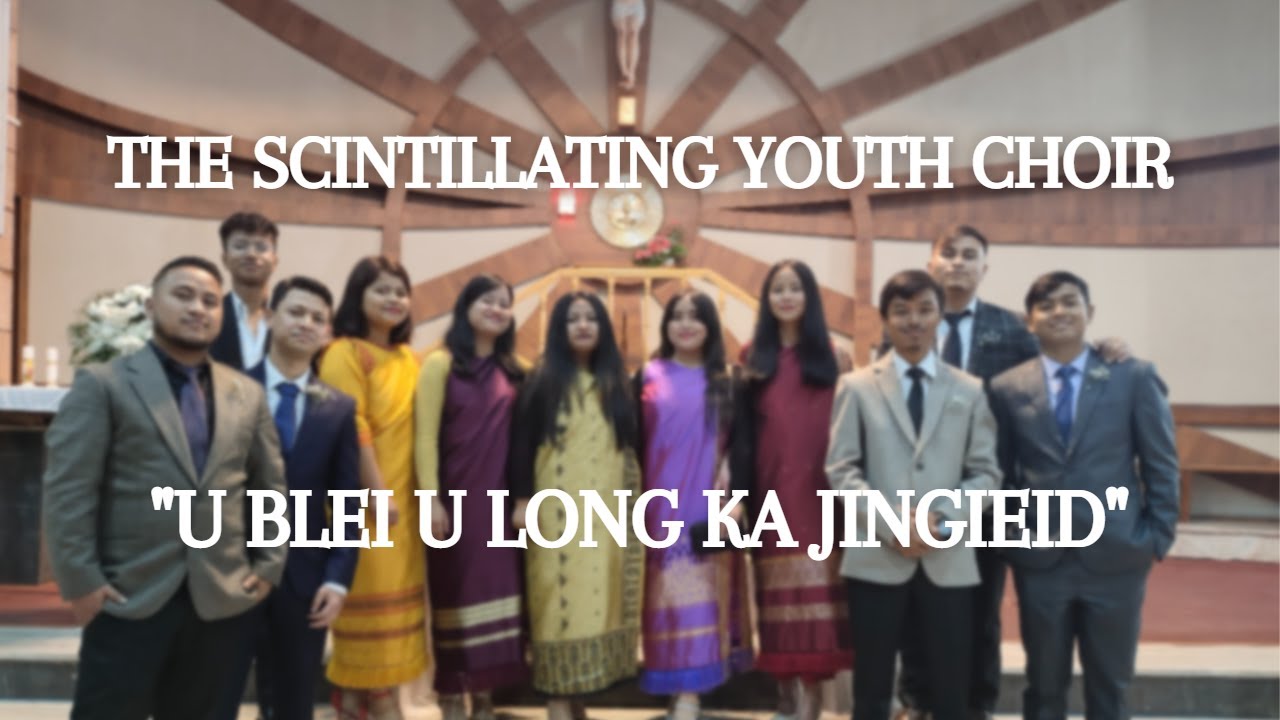 U BLEI U LONG KA JINGIEID with lyrics