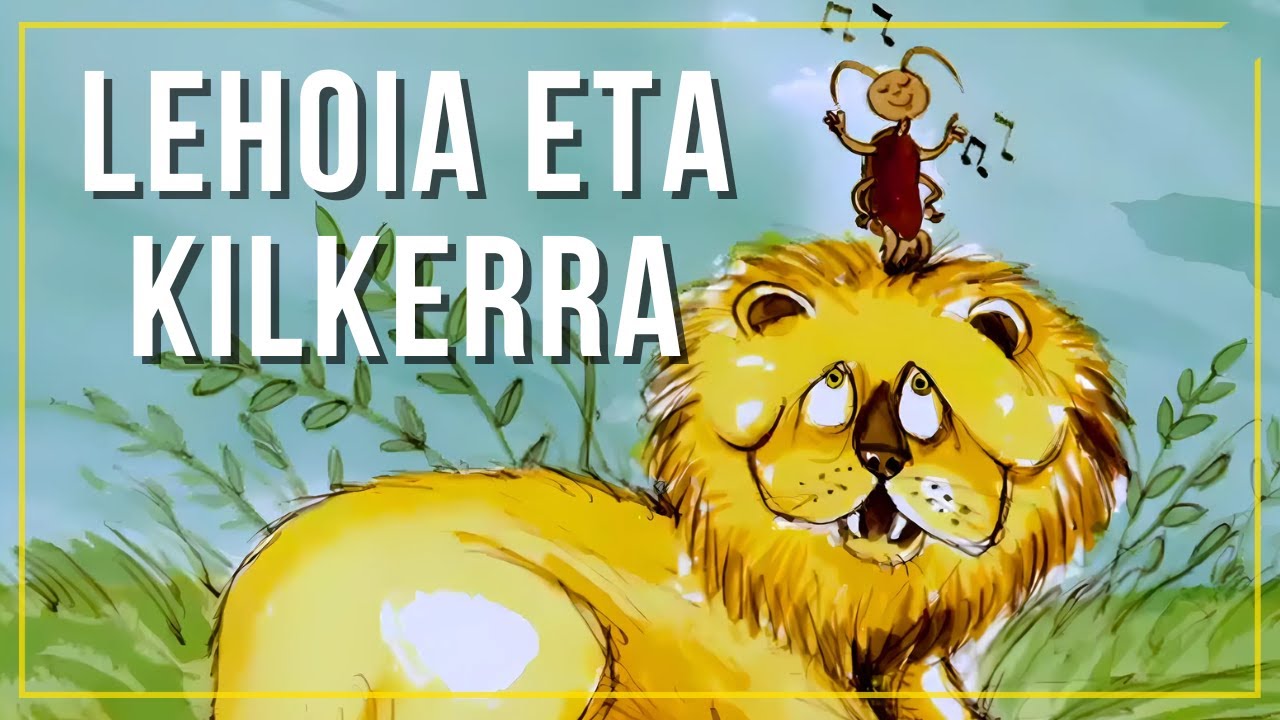 🦁 Lehoia eta kilker ausarta | Txikien indarra eta ausardiaren garrantzia