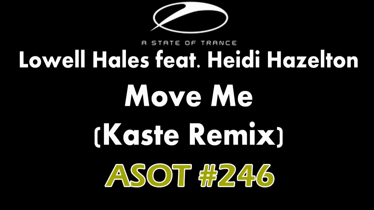 Lowell Hales feat. Heidi Hazelton - Move Me (Kaste Remix)