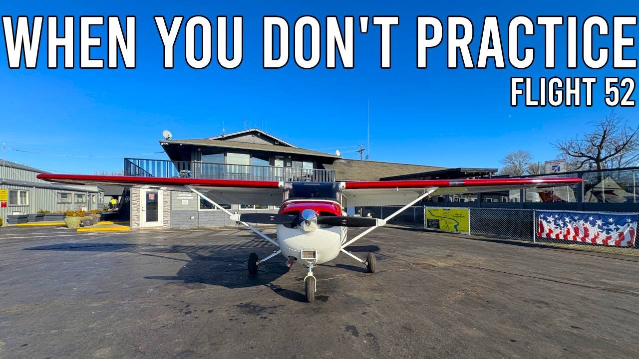 When  you don't practice enough *gulp* - Flight 52, Cessna 172S