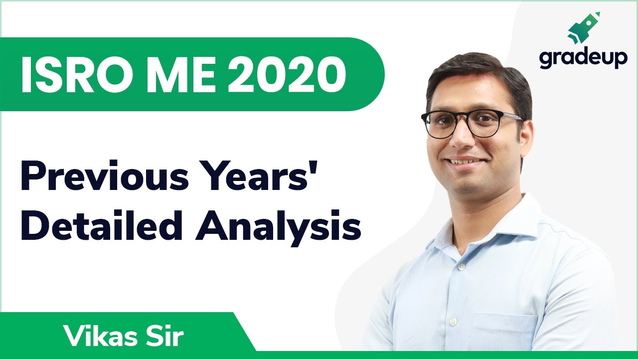 ISRO ME 2020: How was Previous Years' ISRO ME Question Paper | Detailed Analysis