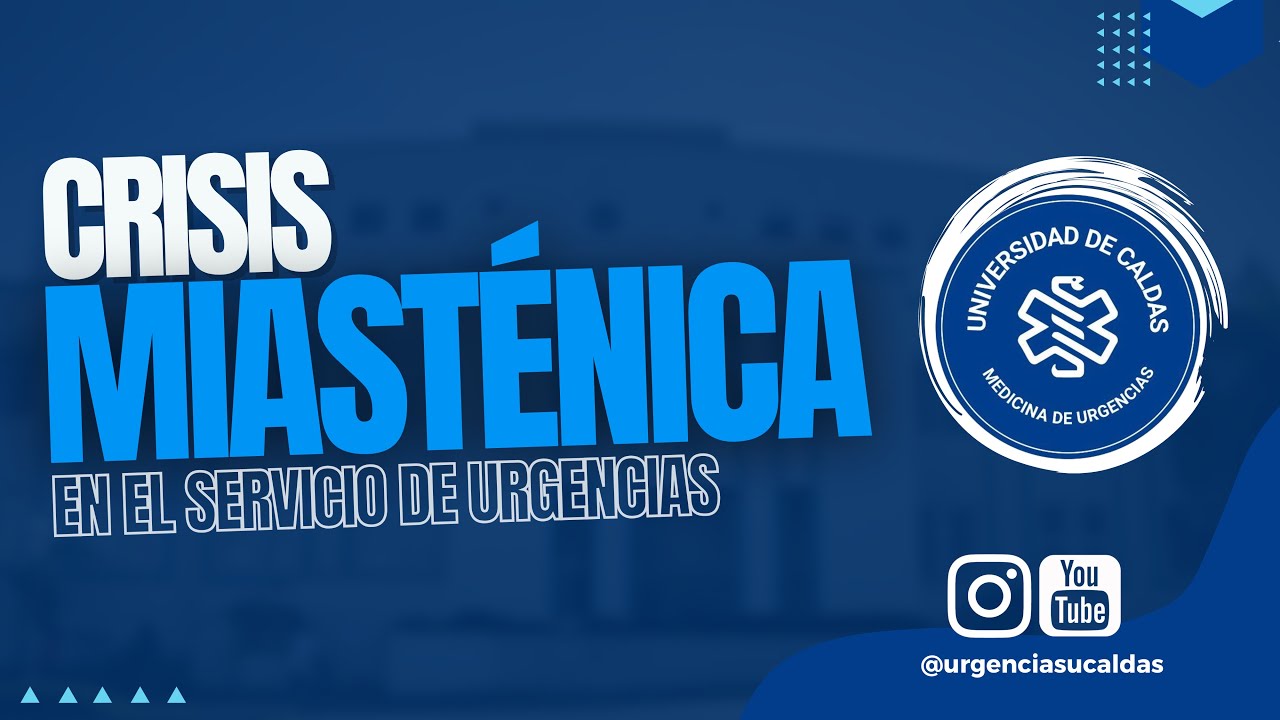 Crisis miasténica - Dr. Yeison Medina
