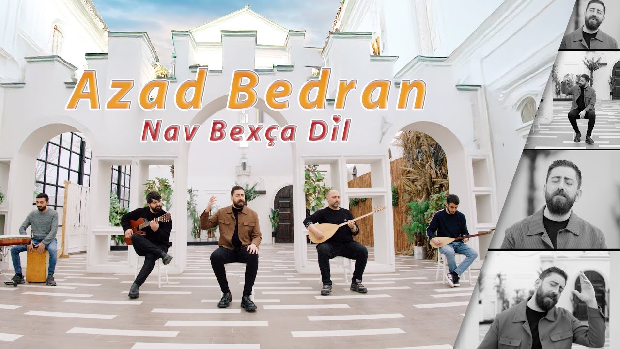 Azad Bedran - Nav Bex&ccedil;a Dil