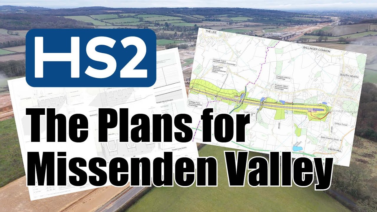 HS2 - The Plans for Missenden Valley
