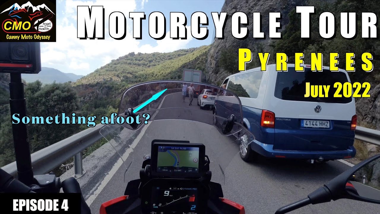 Pyrenees Motorcycle Tour 2022 Episode 4
