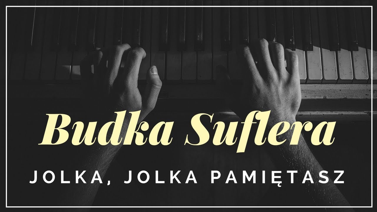 Budka Suflera - Jolka, Jolka pamiętasz + tekst, słowa, napisy.