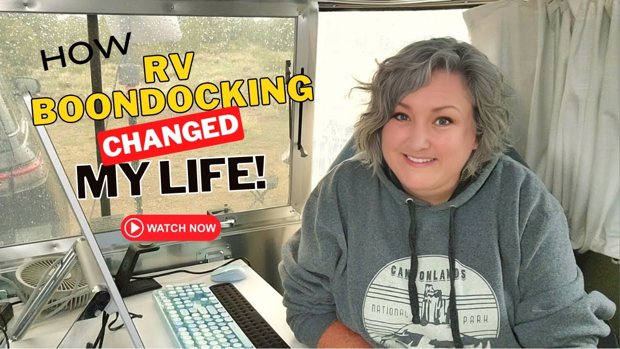 RV CAMP WITHOUT A HOOKUP! BOONDOCKING Changed My Life -- This Video Gives You ALL the Info YOU NEED
