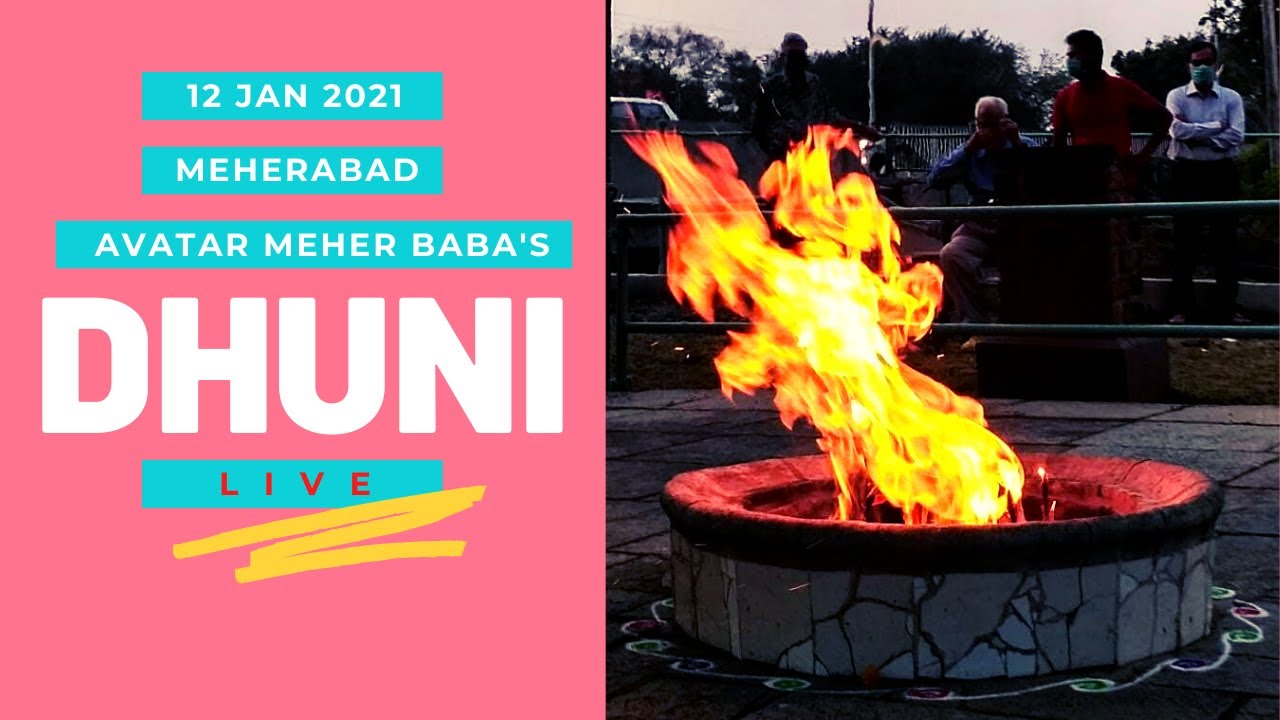 LIVE - Avatar Meher Baba's Dhuni | 12 January 2021 | 05 40 PM IST | Meherabad