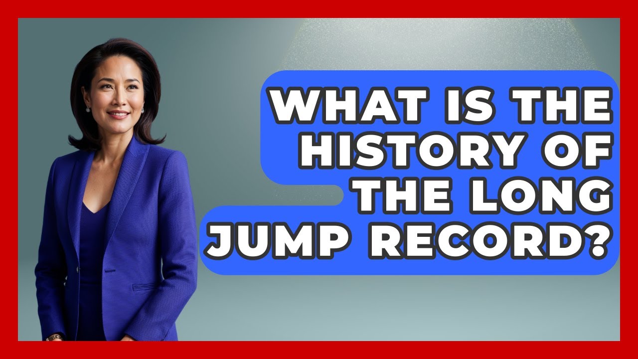 What Is The History Of The Long Jump Record? - The Olympic Vault