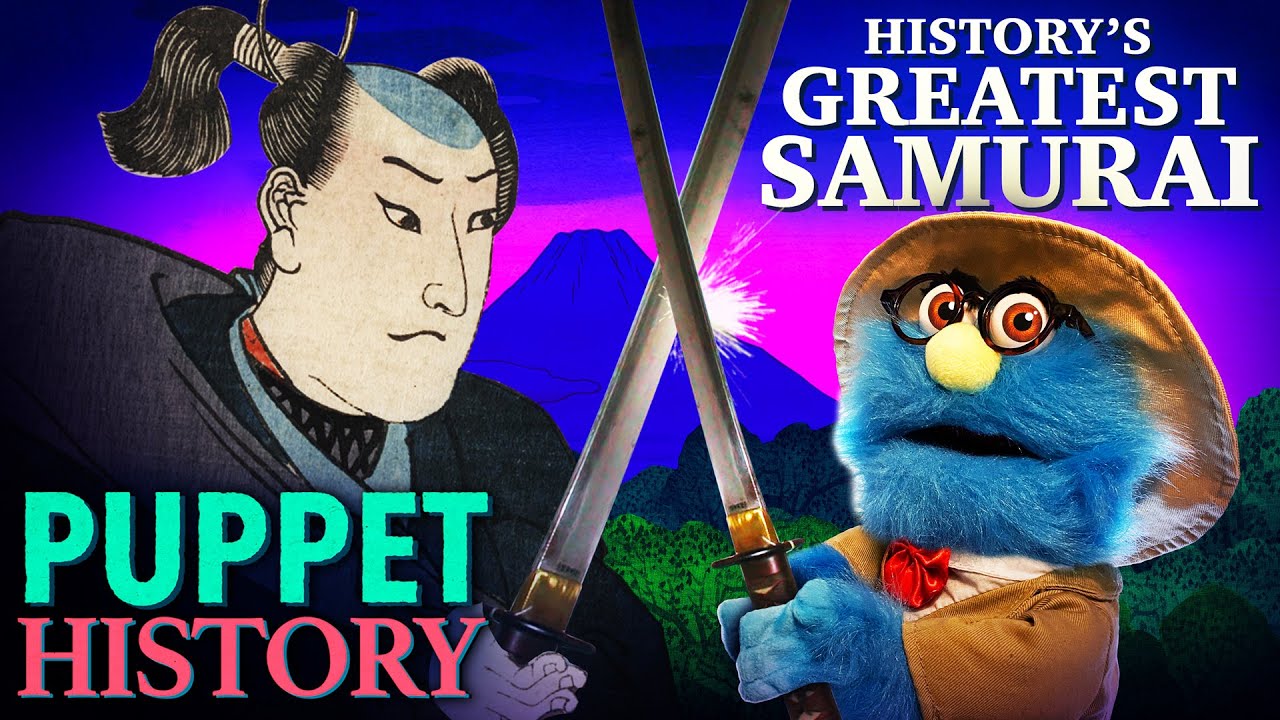 The World's Greatest/Rudest Samurai &bull; Puppet History