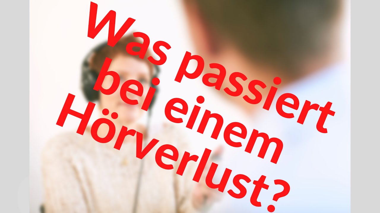 Was passiert bei einem H&ouml;rverlust?