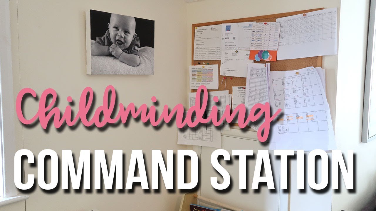 CHILDMINDING COMMAND STATION - WHAT TO PUT IN A COMMAND STATION - A CHILDMINDING MUMMY