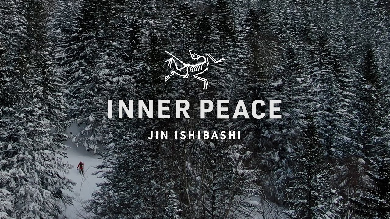 テレマークスキーヤー 石橋仁　INNER PEACE 「インナーピース」（字幕 日/英）
