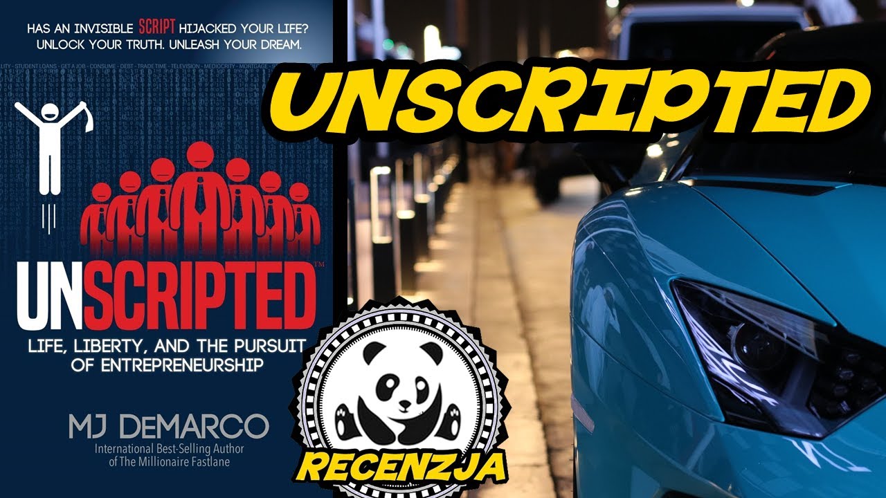Unscripted: Życie, wolność, przedsiębiorczość - MJ DeMarco - recenzja książki 141