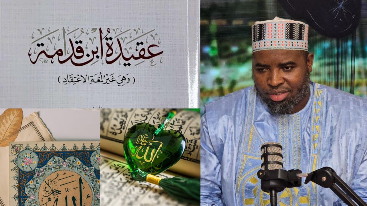 ✅-Explication du livre Aqidat d'Ibn Qudamah/شرح كتاب عقيدة ابن قدامة/Dr Mouhamadou Diallo0️⃣2️⃣
