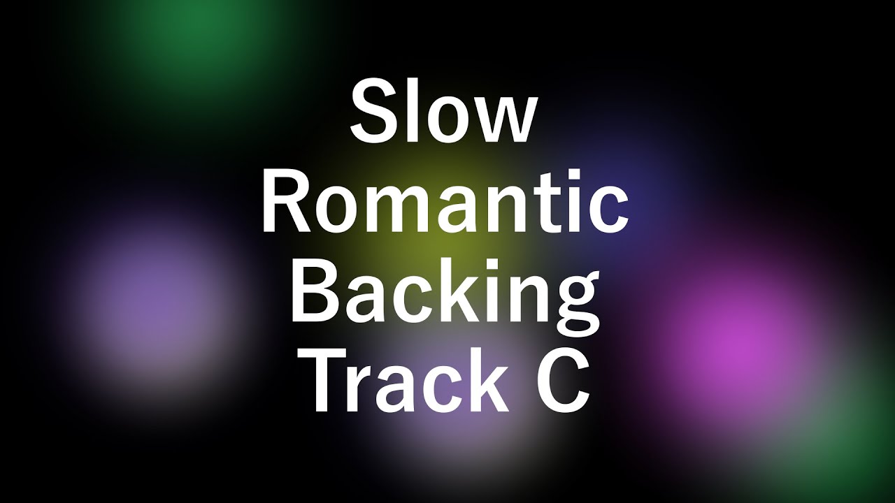 Slow Romantic Backing Track C