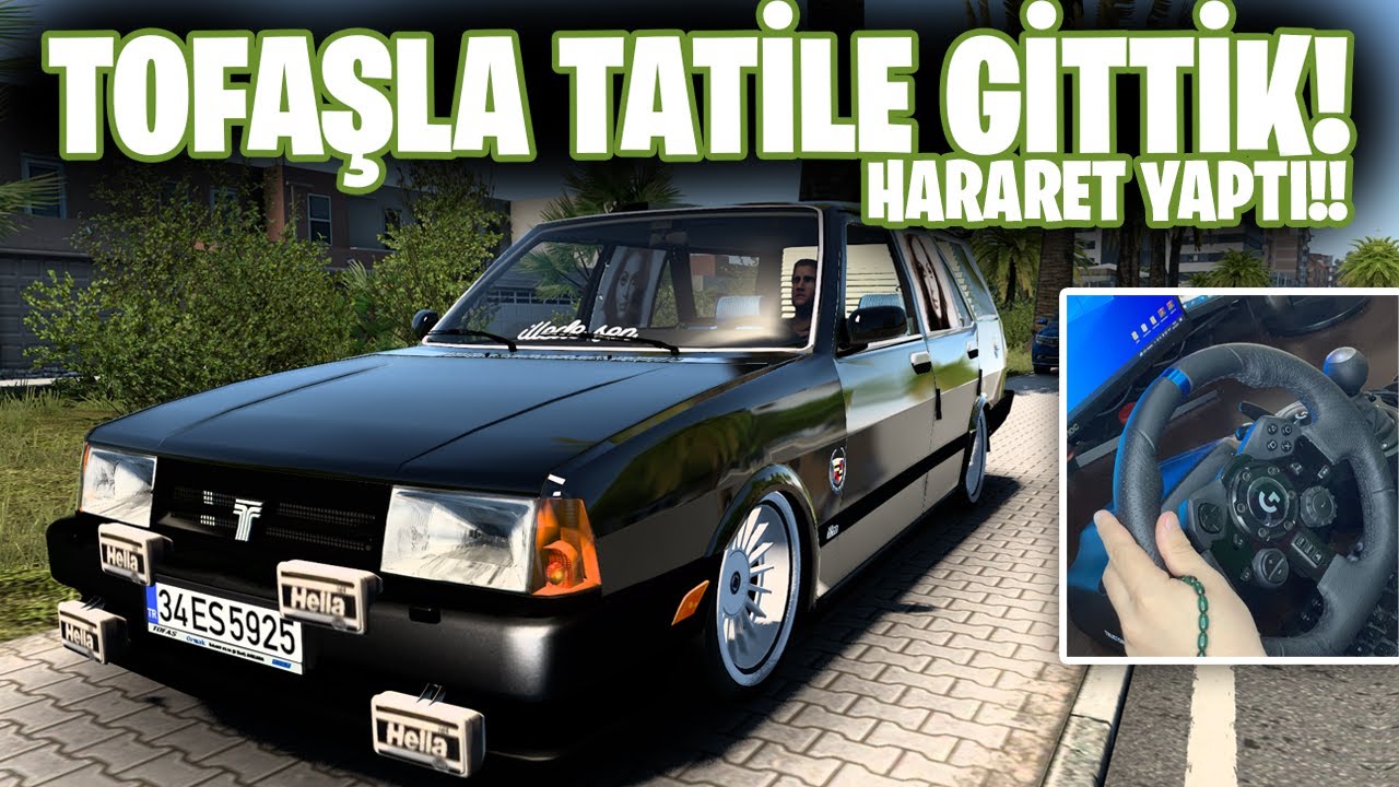 TOFAŞ KARTAL İLE PİKNİĞE GİDİYORUZ 😎 ETS 2 TOFAŞ MODU | ETS 2 MOD 1.42 | Logitech G29
