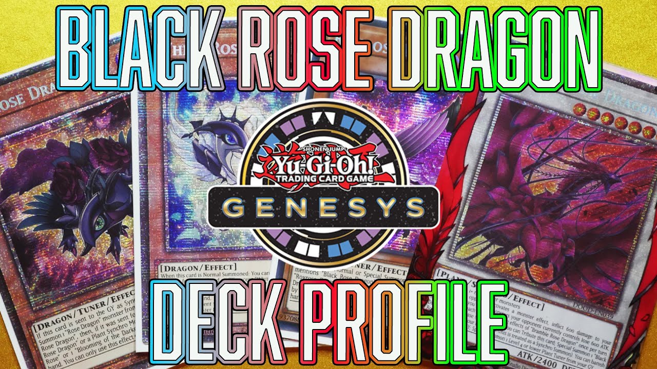 Yu-Gi-Oh! Black Rose Dragon Genesys Update Profile 90pts
