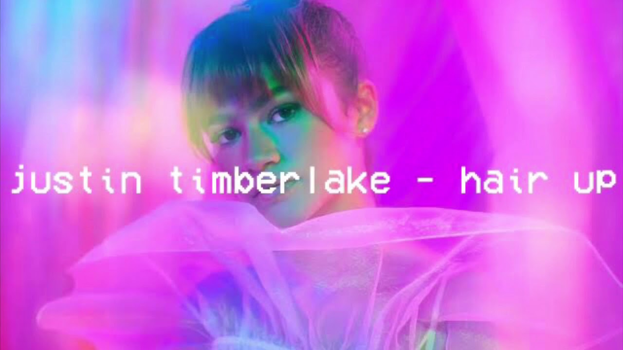 justin timberlake - hair up ( slowed )