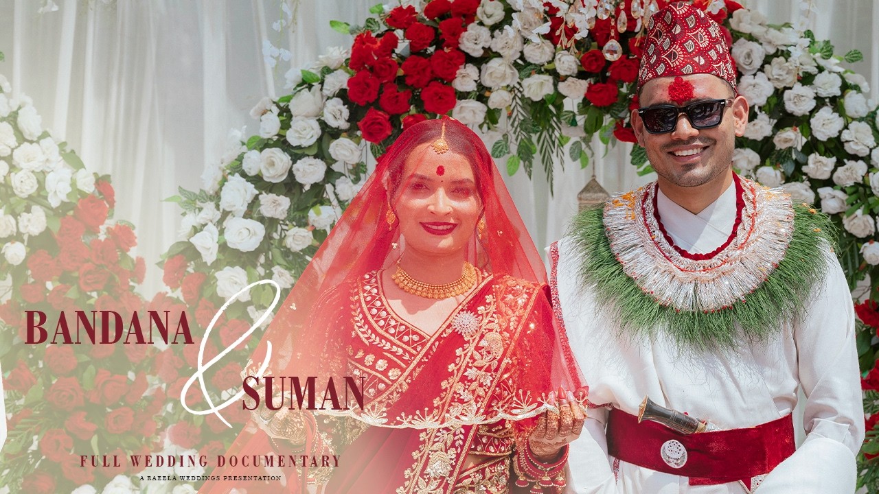 Suman & Bandana FULL WEDDING VIDEO ll