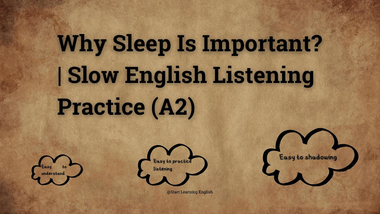 Why Sleep Is Important ? – Easy English | Slow English Listening Practice (A2)