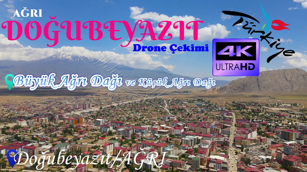Doğubeyazıt Şehir Merkezi ve Ağrı Dağı / Havadan 4K Drone Çekimi / 10.6.21