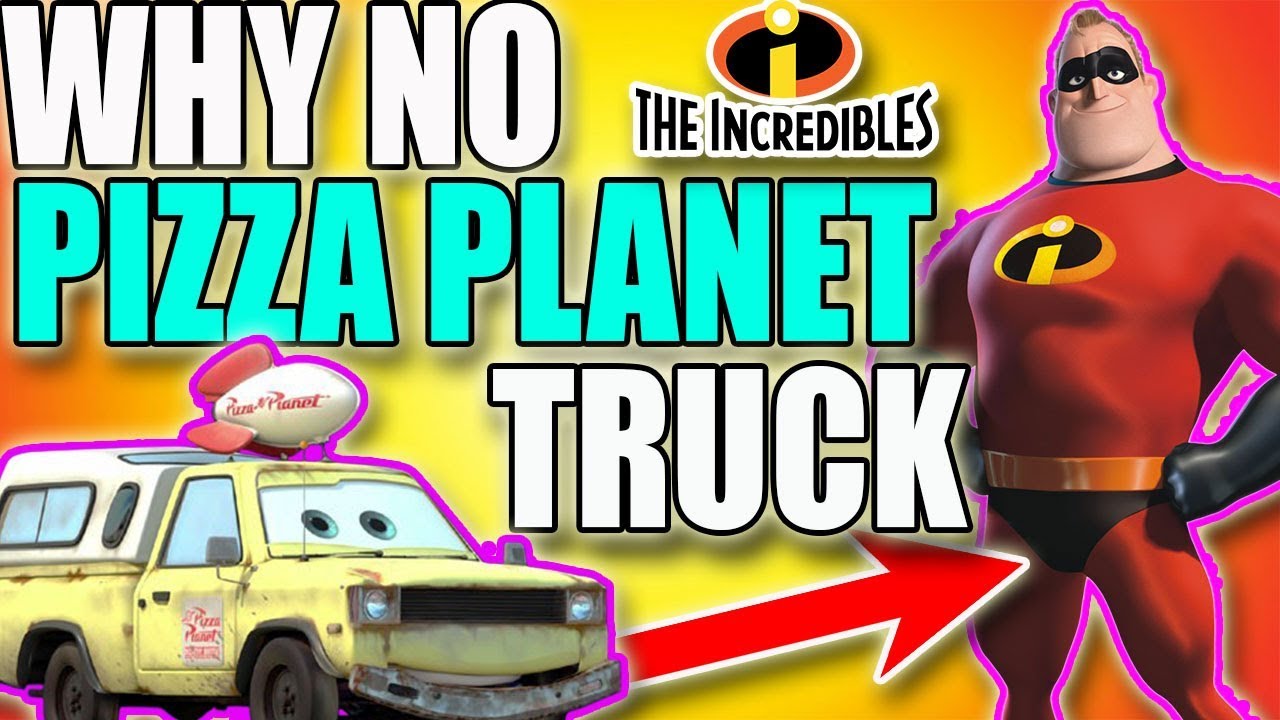 Why The Incredibles Is The Only Pixar Movie Without The Pizza Planet Truck | Pixar Theory
