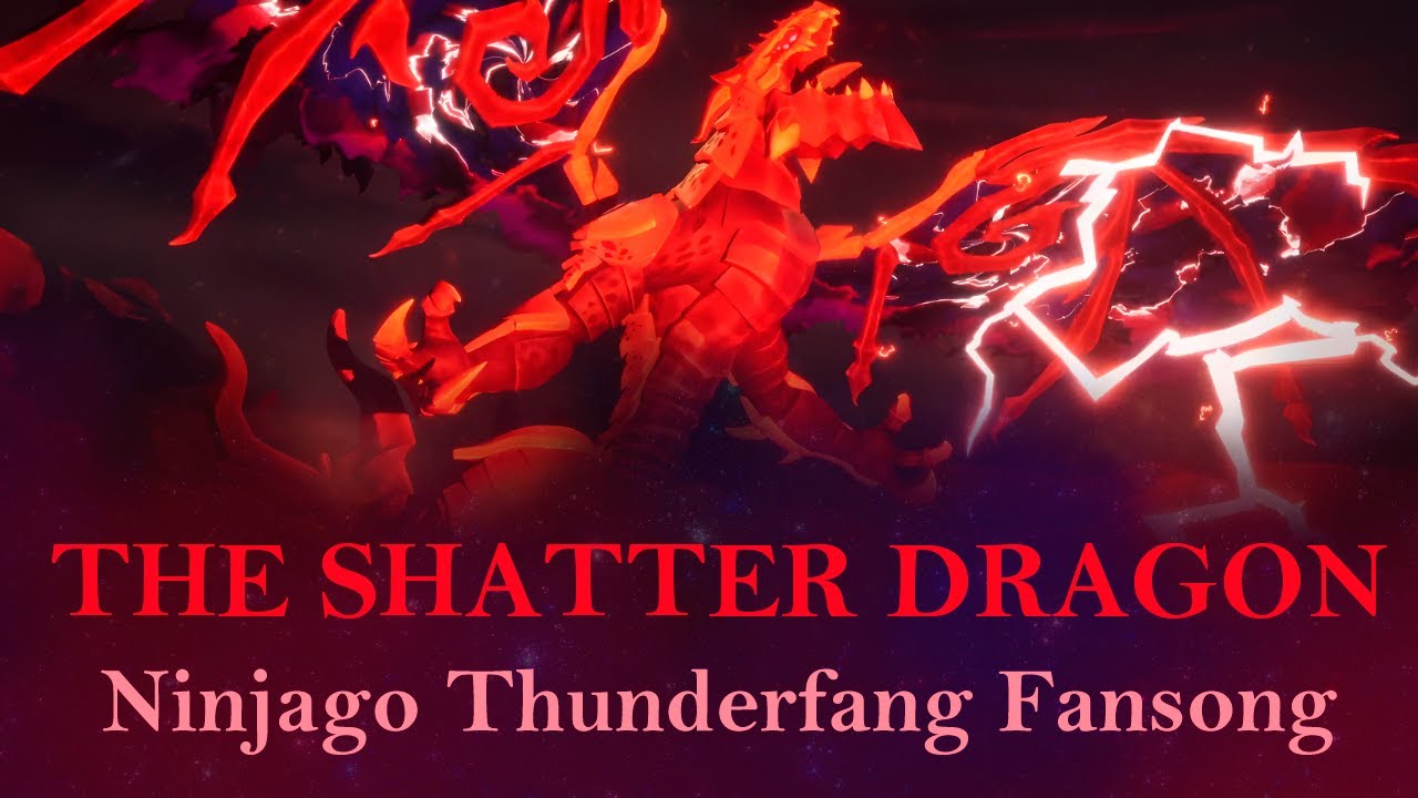 The Shatter Dragon ▶ LEGO Ninjago Dragons Rising  Thunderfang Fan Song