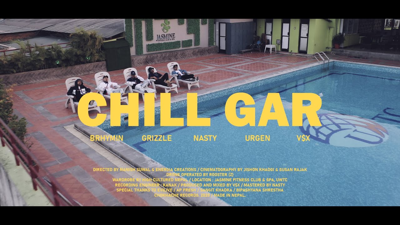 Chill Gar [feat. Brhymin, Grizzle, Nasty, Urgen & V$X]