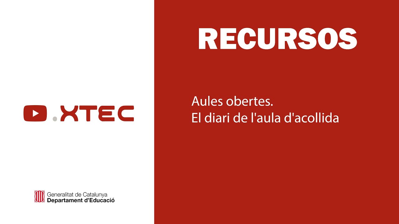 Aules obertes. El diari de l'aula d'acollida