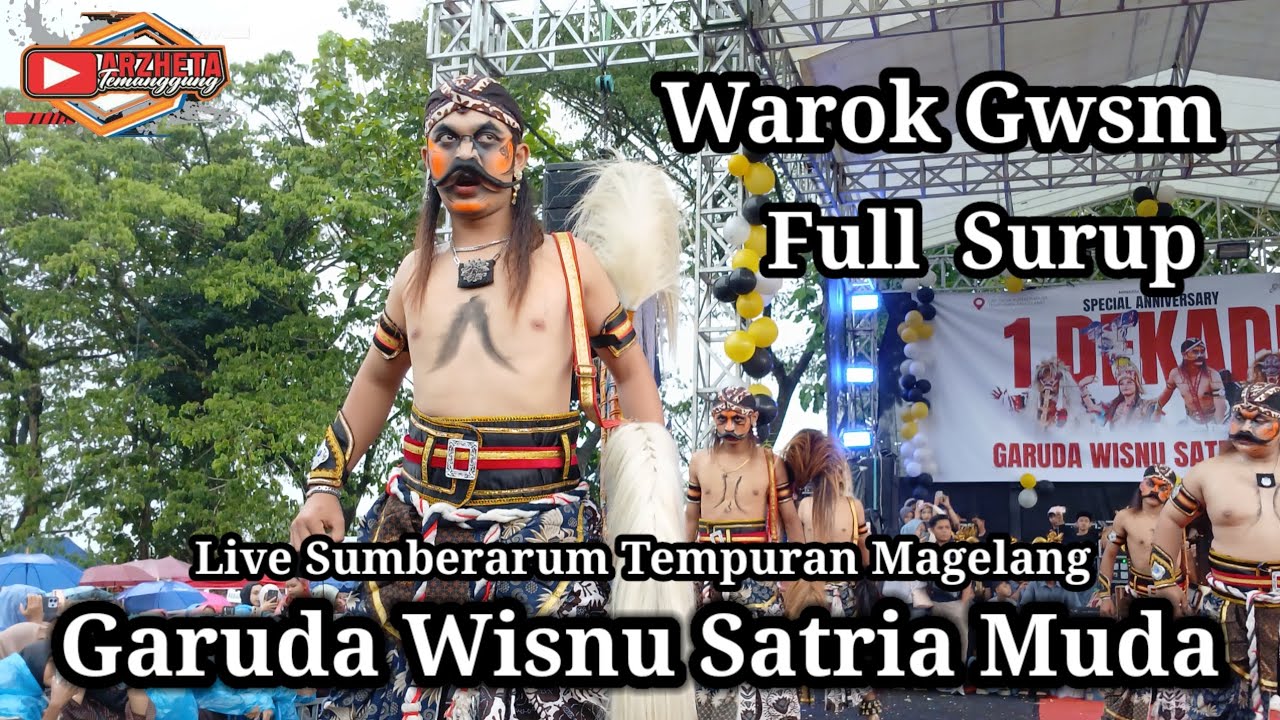 1 DEKADE GWSM 🔥GWSM GARUDA WISNU SATRIA MUDA LIVE SUMBERARUM TEMPURAN MAGELANG ( FULL SURUP GAES )