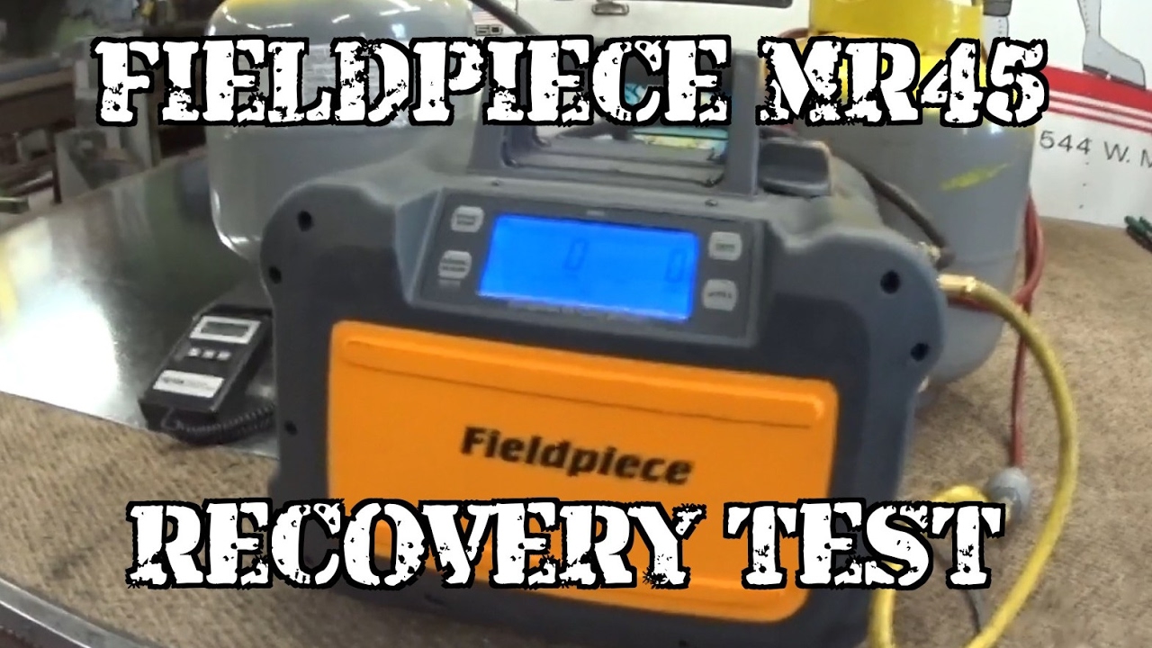 Fieldpiece MR45 Recovery test