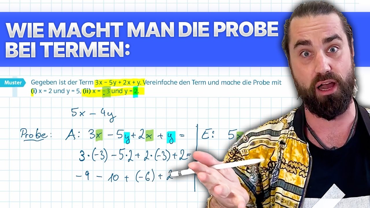 Wie macht man die Probe bei Termen? | Die Probe einfach erklärt