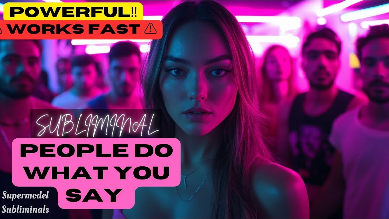 ⚠️ PEOPLE DO EXACTLY WHAT YOU SAY. Forced Subliminal for Power + Obedience