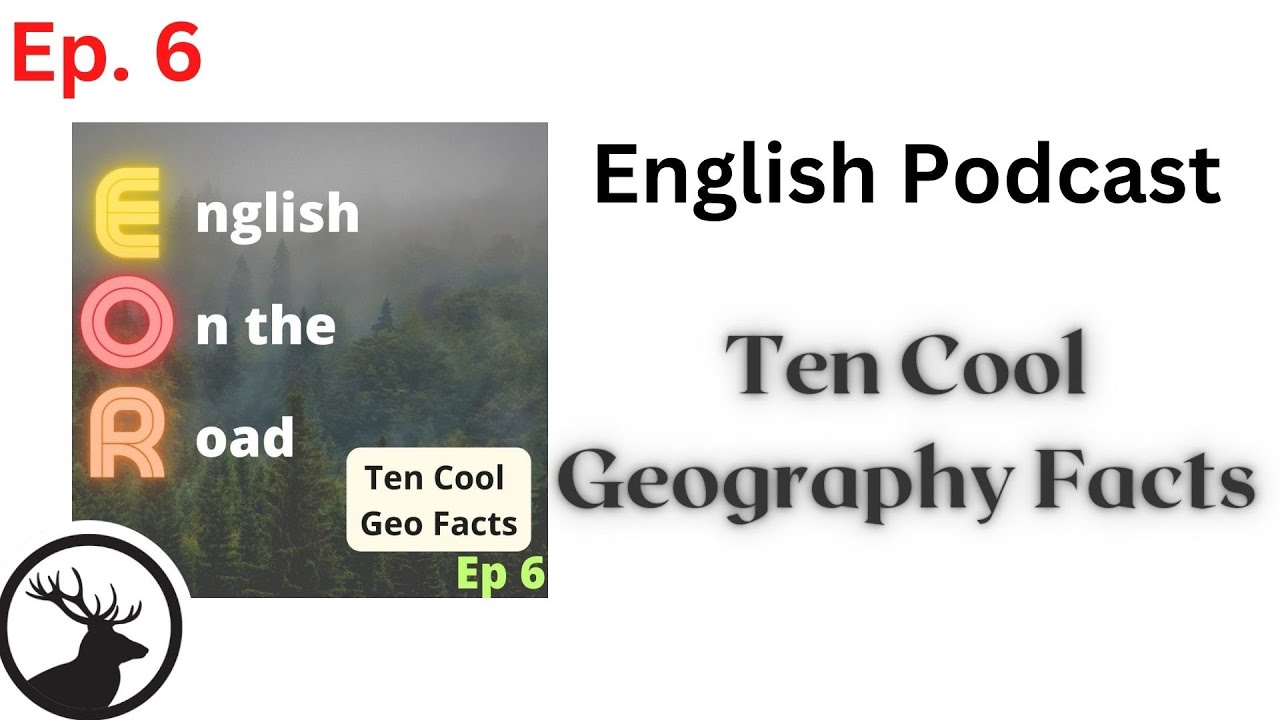 Ten Interesting Geography Facts // english podcast for english learners #learnenglish #listening