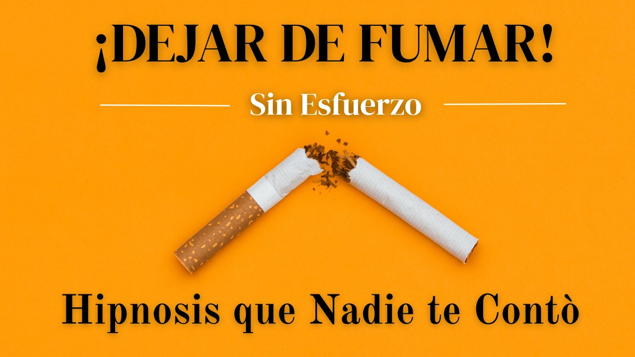 HIPNOSIS PARA DEJAR DE FUMAR EN 20 MIN | La Hipnosis que NADIE te Contó