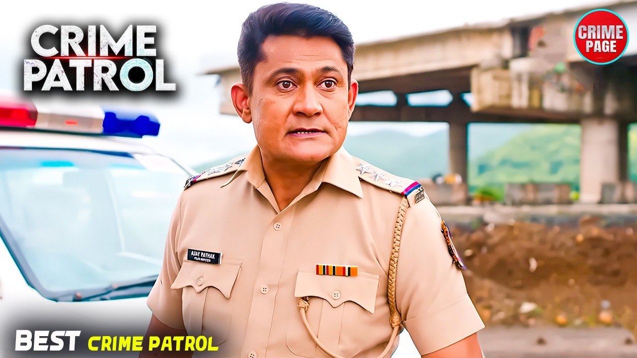 Fatal Disposal: सबूत मिटाने की नाकाम कोशिश || Crime Patrol || Crime Page || #FullEpisode