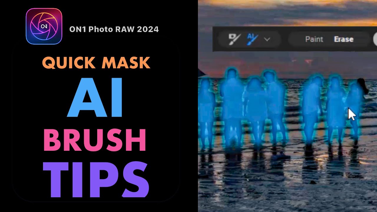 ON1 PHOTO RAW 2024: 4 QUICK MASK AI BRUSH  TIPS FOR BETTER LOCAL ADJUSTMENTS