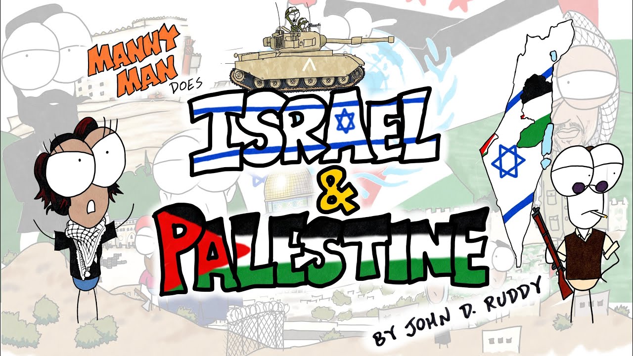 Israel & Palestine  - Manny Man Does History