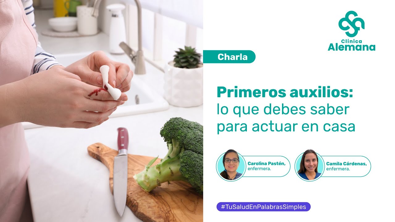 Primeros auxilios: lo que debes saber para actuar en casa| Clínica Alemana