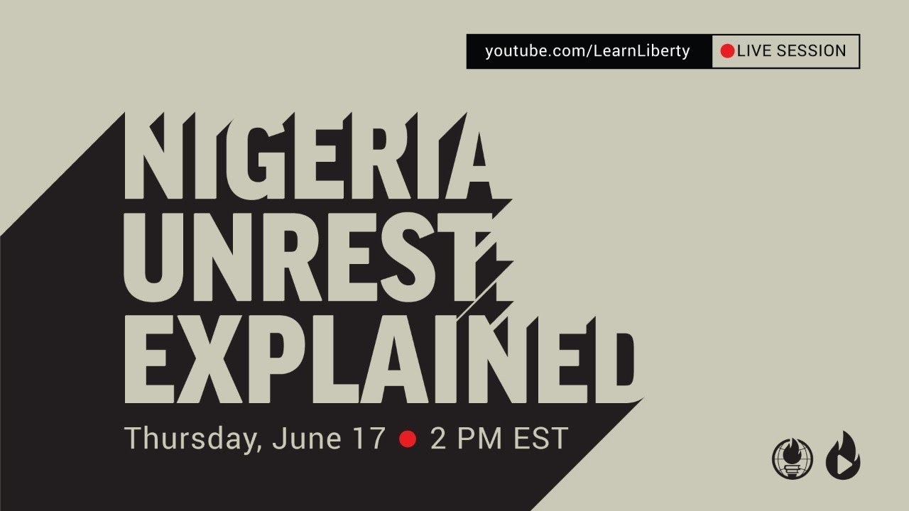 Nigeria Unrest: Explained