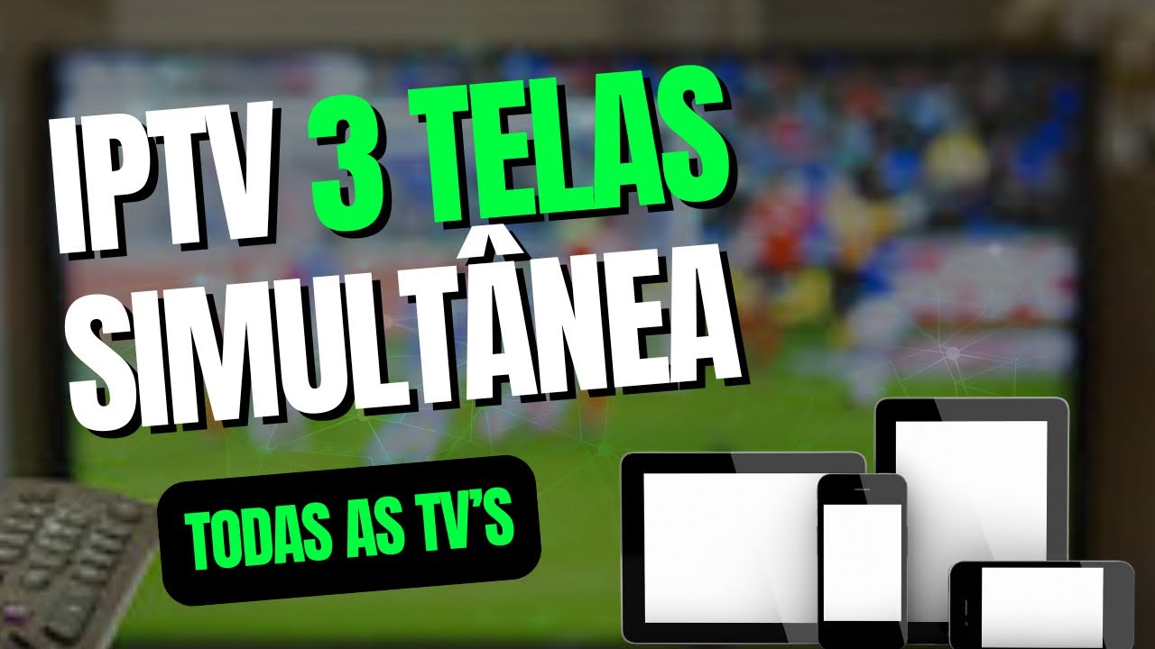 WAREZ IPTV 2025: 3 Telas Simult&acirc;neas Para TODAS as TVs &ndash; Testado e Aprovado!