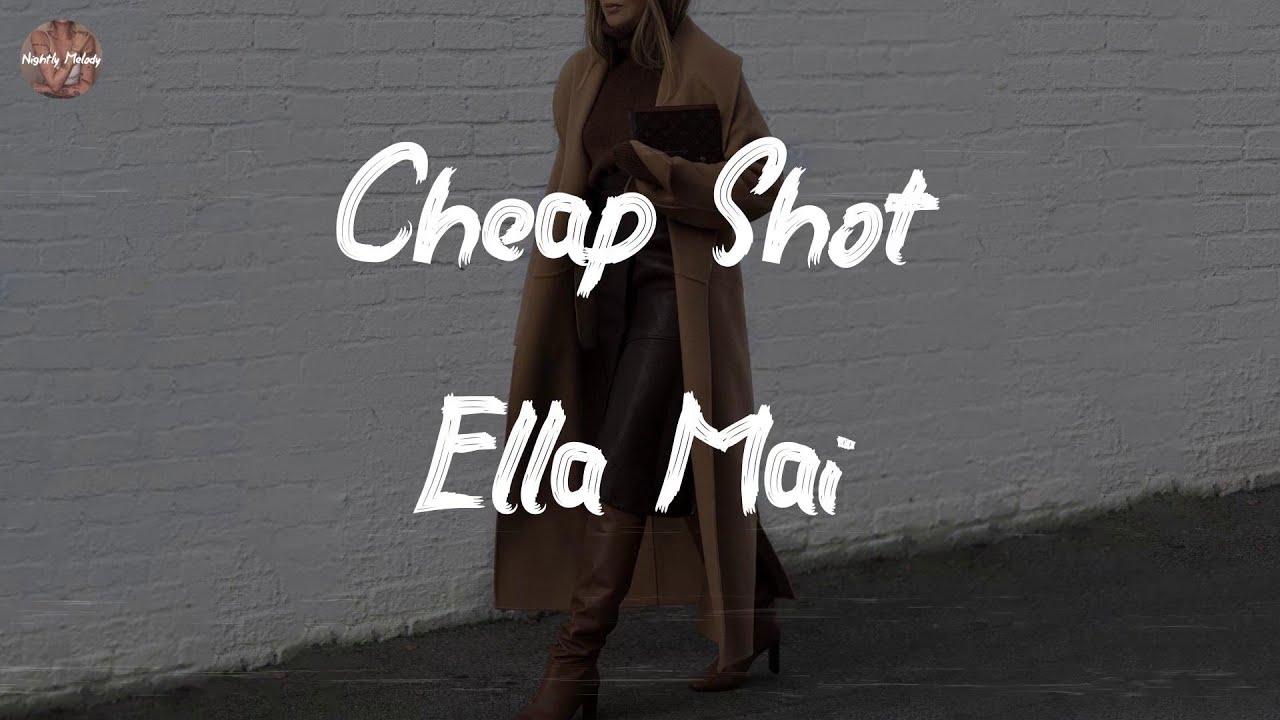Ella Mai - Cheap Shot (Lyric Video)