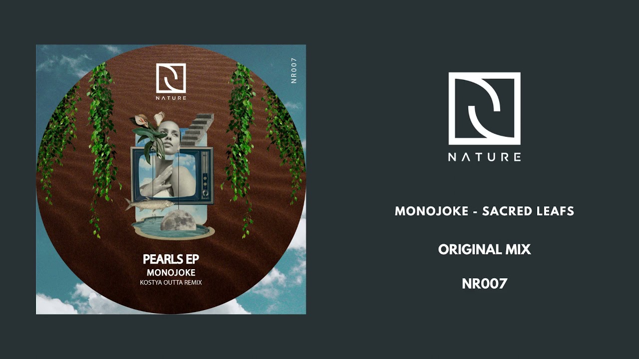 Monojoke - Sacred Leafs ( Original mix)