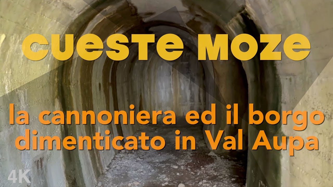 115 La cannoniera di Cueste Moze (4K) e l'omonimo borgo dimenticato in Val Aupa da Saps