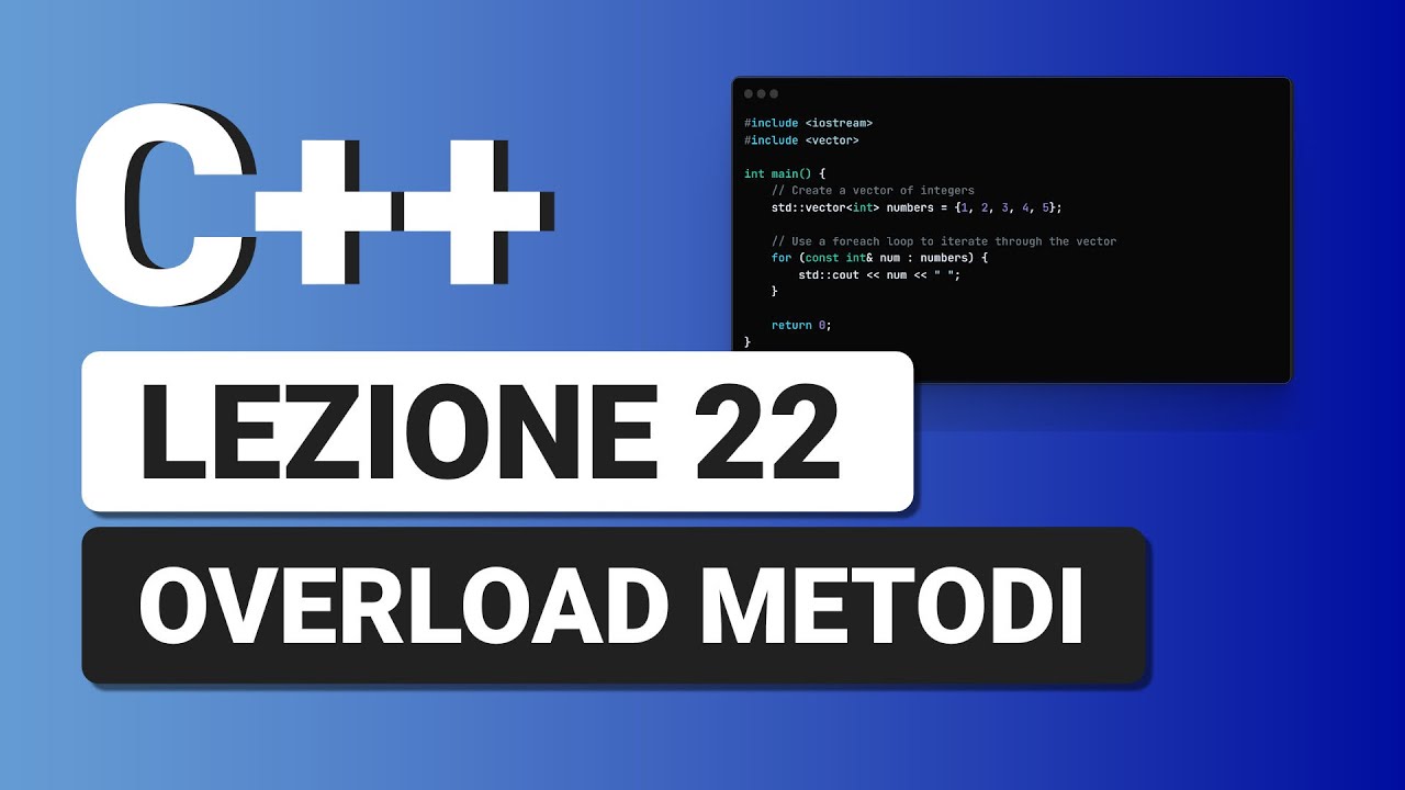 Overload dei Metodi - C++ Tutorial Italiano 22